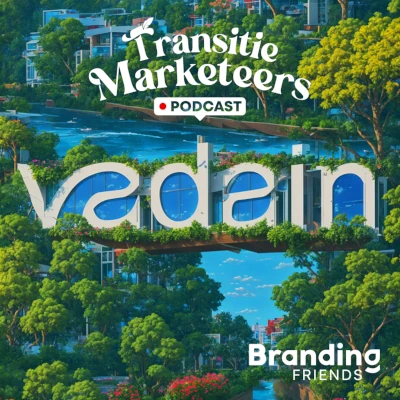 Transitie Marketeers Podcast Aflevering 6 Vadain